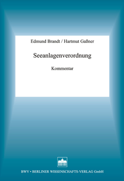 Seeanlgenverordnung - Brandt, Edmund|GaÃƒÂŸner, Hartmut