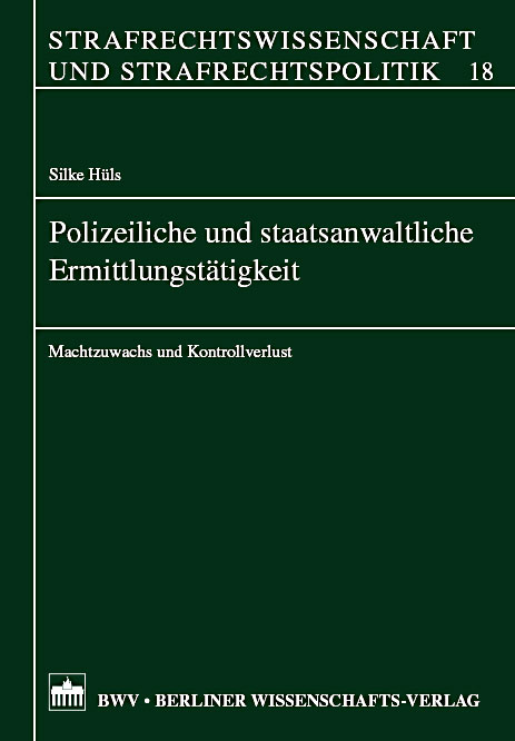 Polizeiliche und staatsanwaltliche ErmittlungstÃƒÂ¤tigkeit - HÃƒÂ¼ls, Silke