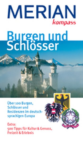 Burgen und Schlösser . MERIAN Reise-Kompasse - Buch, Johannes
