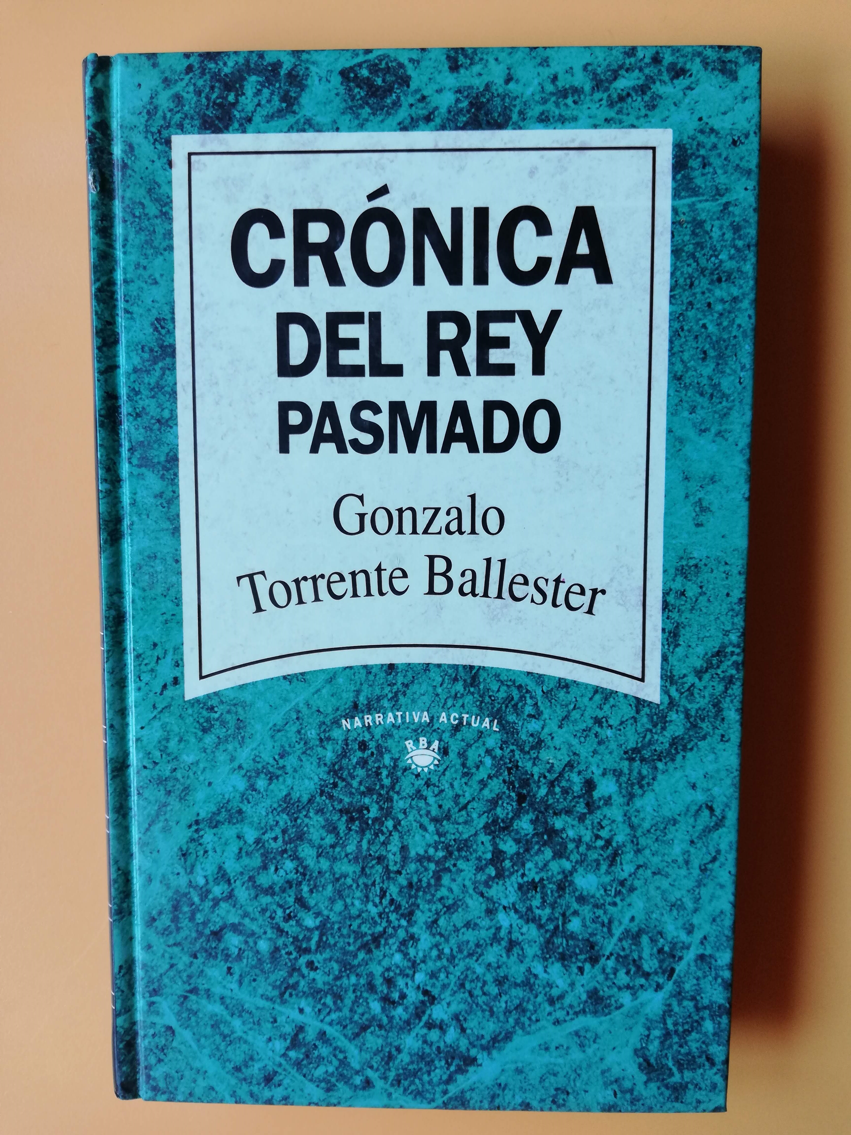 Crónica del rey pasmado - Gonzalo Torrente Ballester