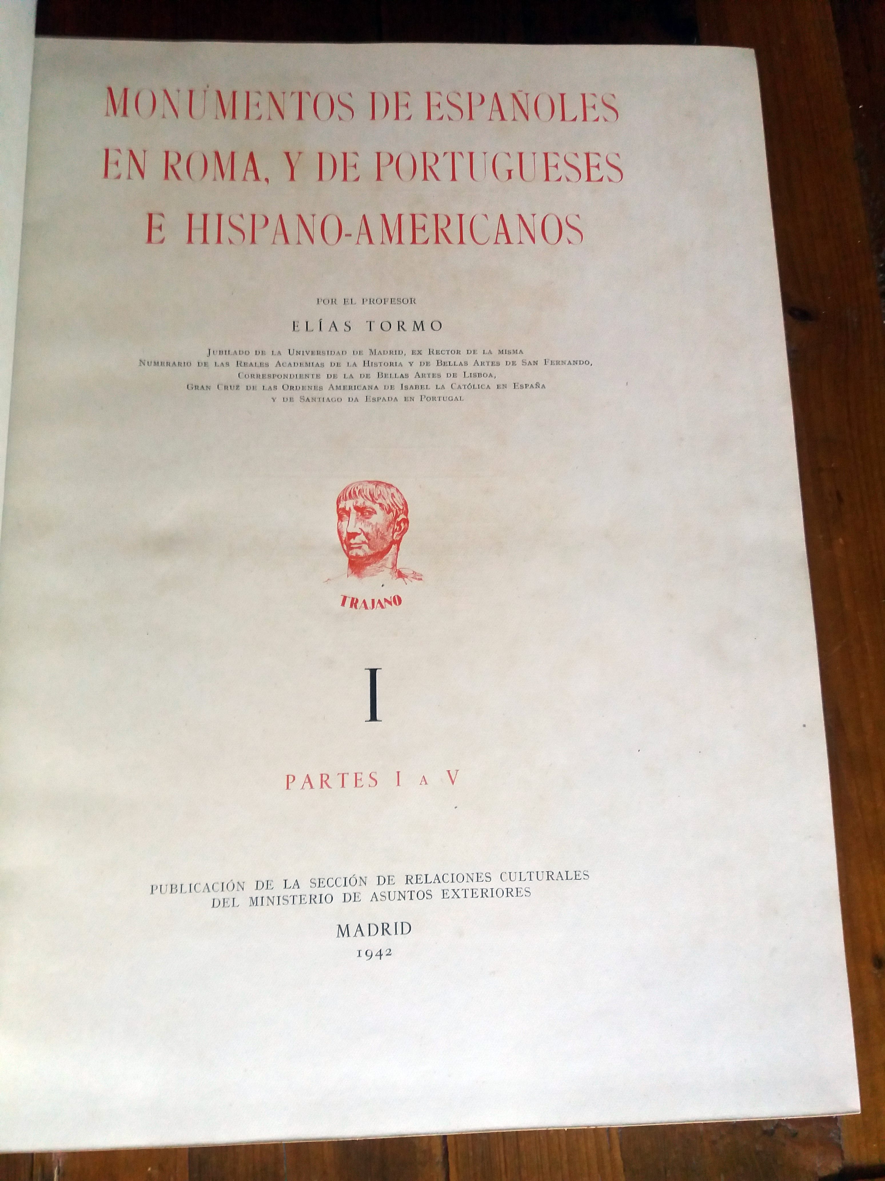 MONUMENTOS DE ESPAÑOLES EN ROMA, Y DE PORTUGUESES E HISPANO MONUMENTOS DE ESPAÑOLES EN ROMA, Y DE PORTUGUESES E HISPANO