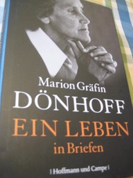 Marion Gräfin Dönhoff Ein Leben in Briefen - Brauer, Irene und Friedrich Dönhoff