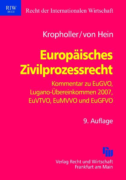 EuropÃƒÂ¤isches Zivilprozessrecht (EuZPR), Kommentar - Kropholler, Jan|Hein, Jan von