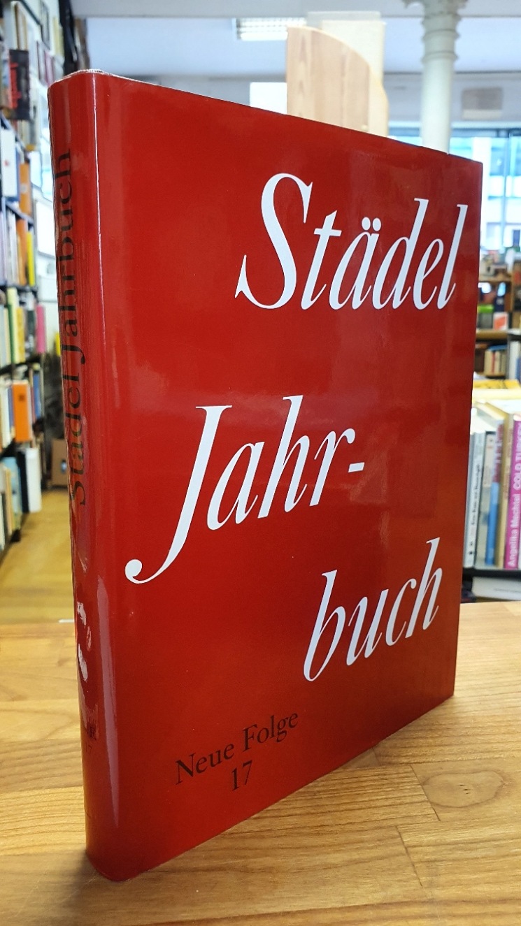 Städel-Jahrbuch - Neue Folge 17, - Beck, Herbert (Hrsg.),