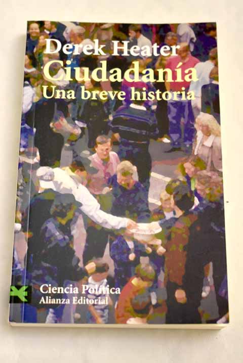 Ciudadanía: una breve historia - Heater, Derek Benjamin