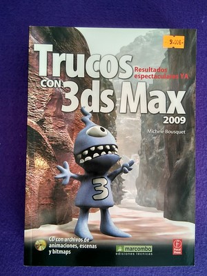 Trucos con 3ds Max 2009 (con cd) - Michele Bousquet