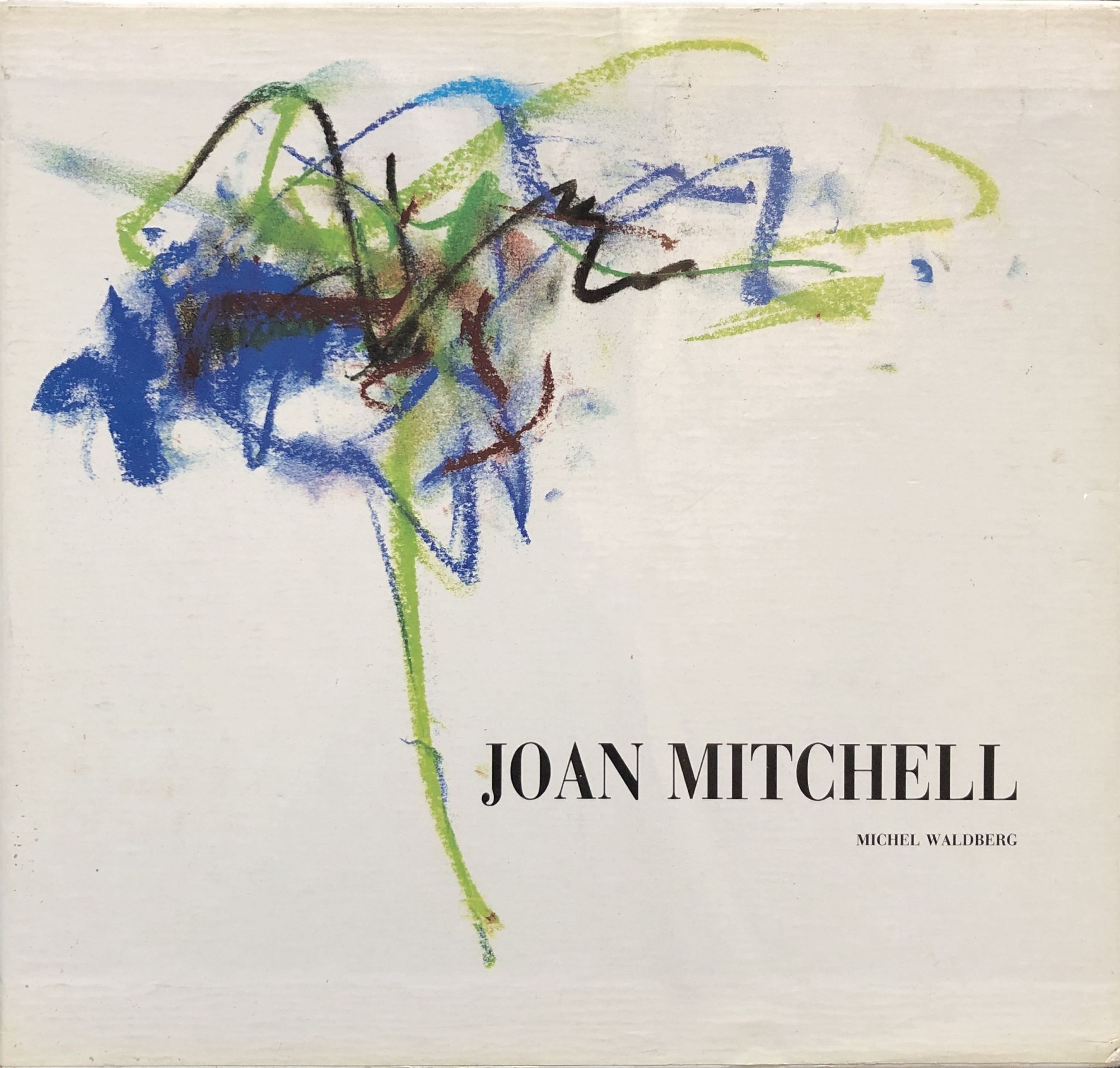 Joan Mitchell - MITCHELL, Joan, and Michel Waldberg