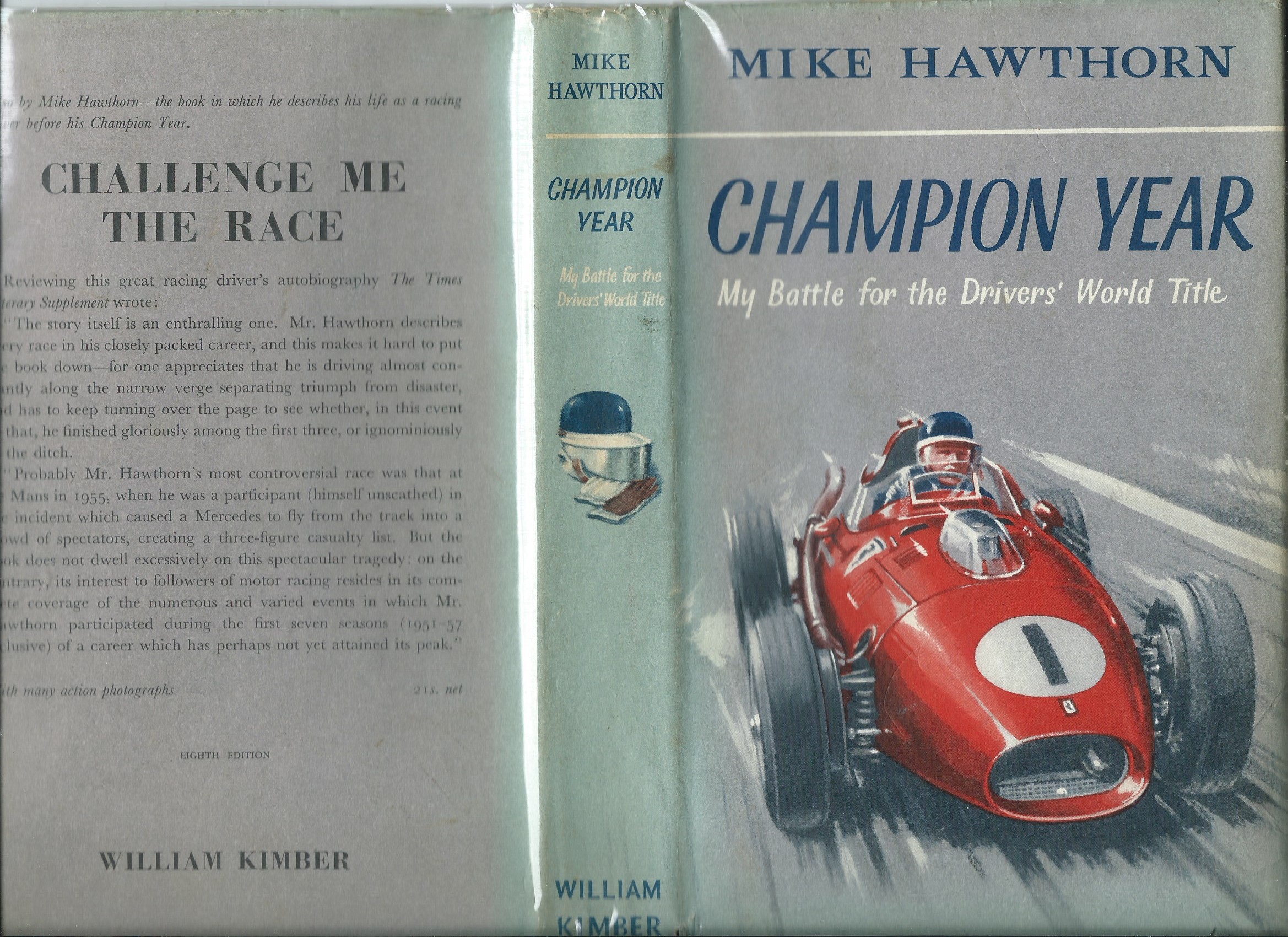 CHAMPION YEAR My Battle for the Driver's World Title - Mike Hawthorn