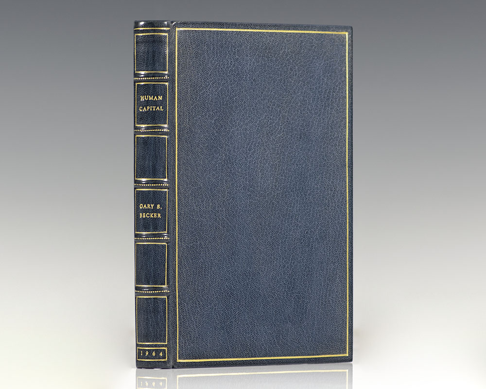 Human Capital. von Becker, Gary: (1964) | Raptis Rare Books, ABAA/ ILAB