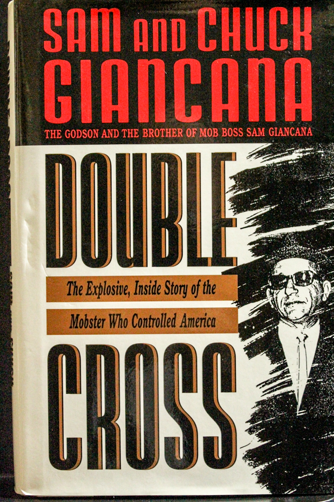 Double Cross: The Explosive, Inside Story of the Mobster Who Controlled ...