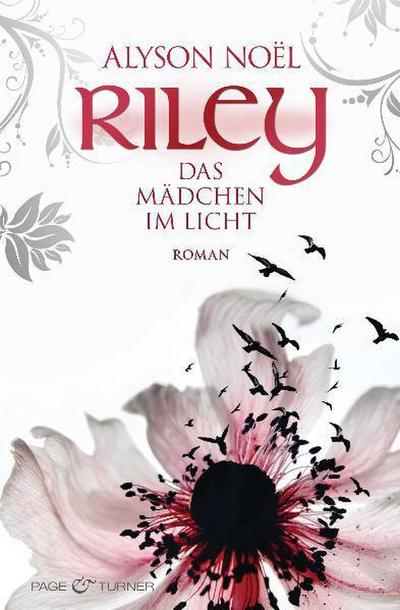 Riley - Das Mädchen im Licht -: Roman Roman - Noel, Alyson und Ulrike Laszlo