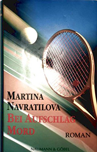 Bei Aufschlag Mord - Navratilova, Martina