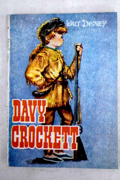 Davy Crockett - Disney, Walt