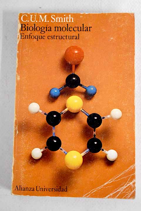 Biología molecular - Smith, C. U. M.