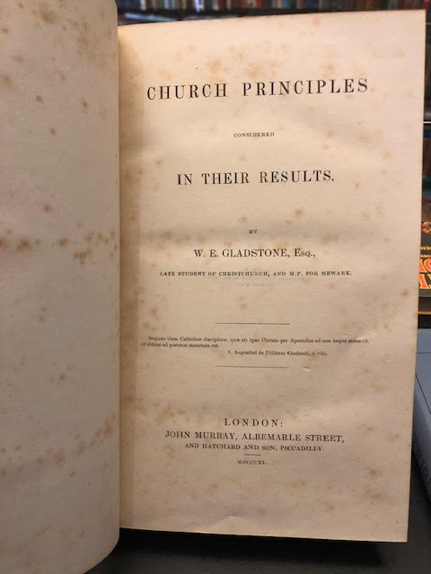 Church Principles Considered In Their Results by Gladstone, W. E.: Very ...