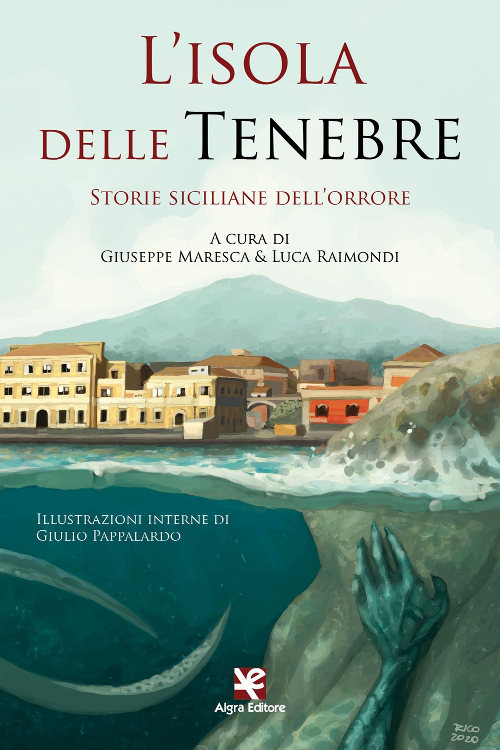 L'isola delle Tenebre. Storie siciliane dell'orrore - AAVV