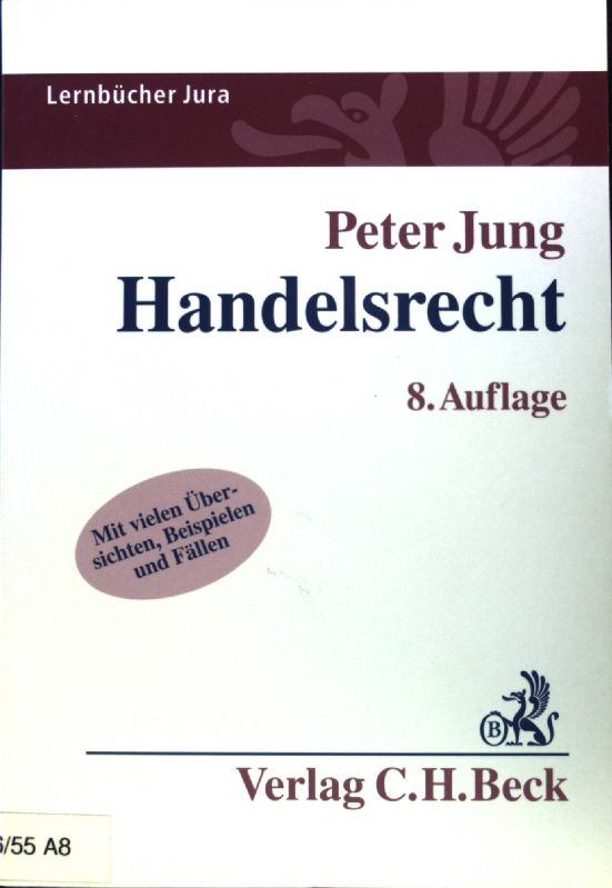 Handelsrecht; Lernbücher Jura; - Jung, Peter