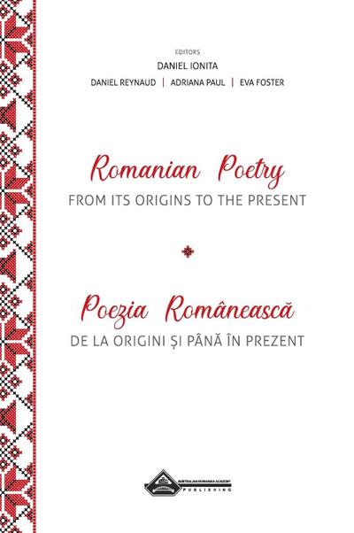 Romanian Poetry from its Origins to the Present : A Bilingual Anthology - Daniel Ionita