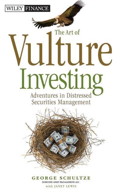 Vulture Investing - Schultze