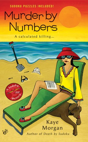 Murder by Numbers (A Sudoku Mystery, Band 2) - Morgan, Kaye