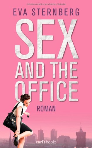 Sex and the Office: Roman Roman - Sternberg, Eva