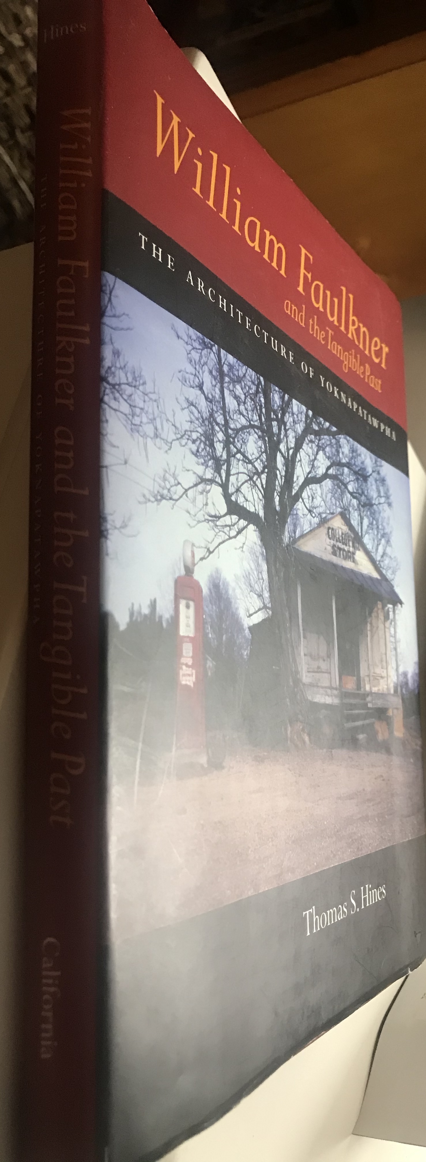 William Faulkner and The Tangible PastThe Architecture of