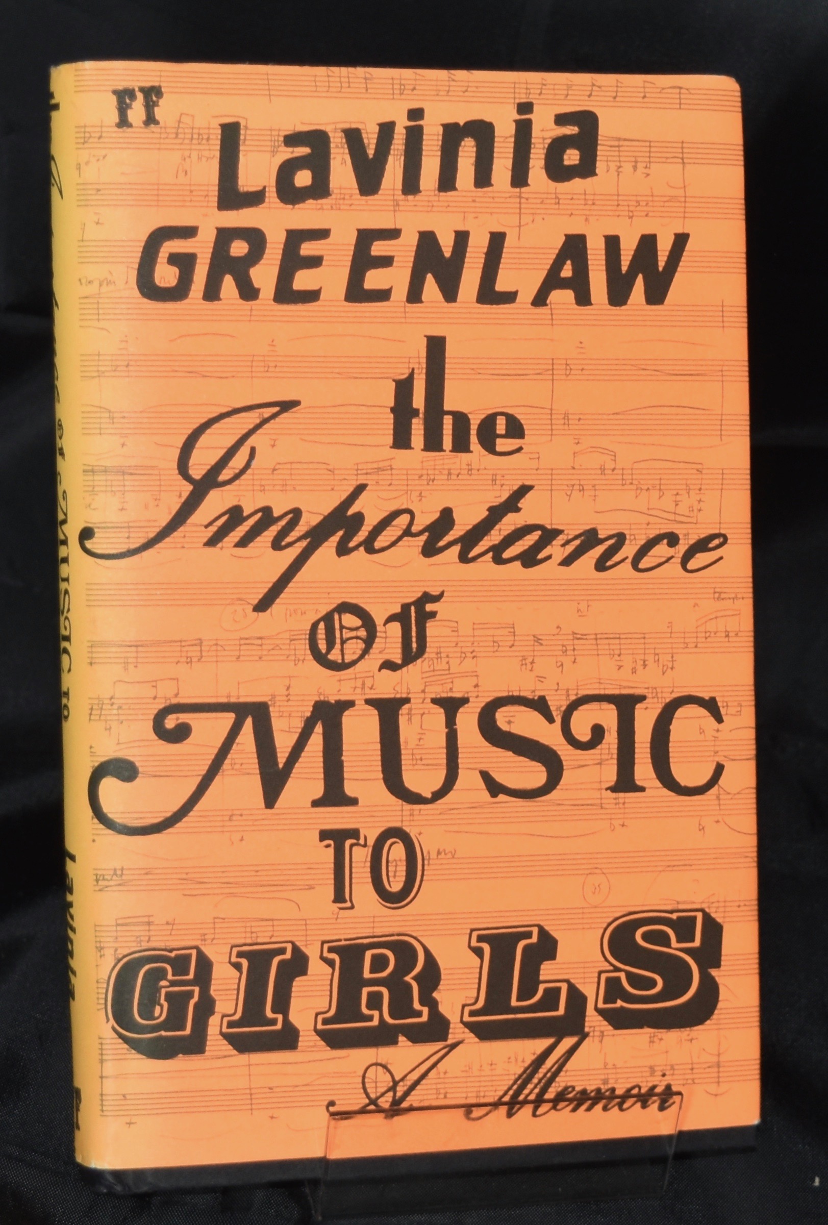 The Importance of Music to Girls. First Edition. First Printing - Greenlaw, Lavinia