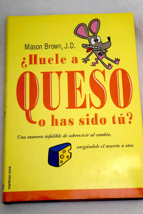 Huele a queso o has sido tú? - Brown, Mason