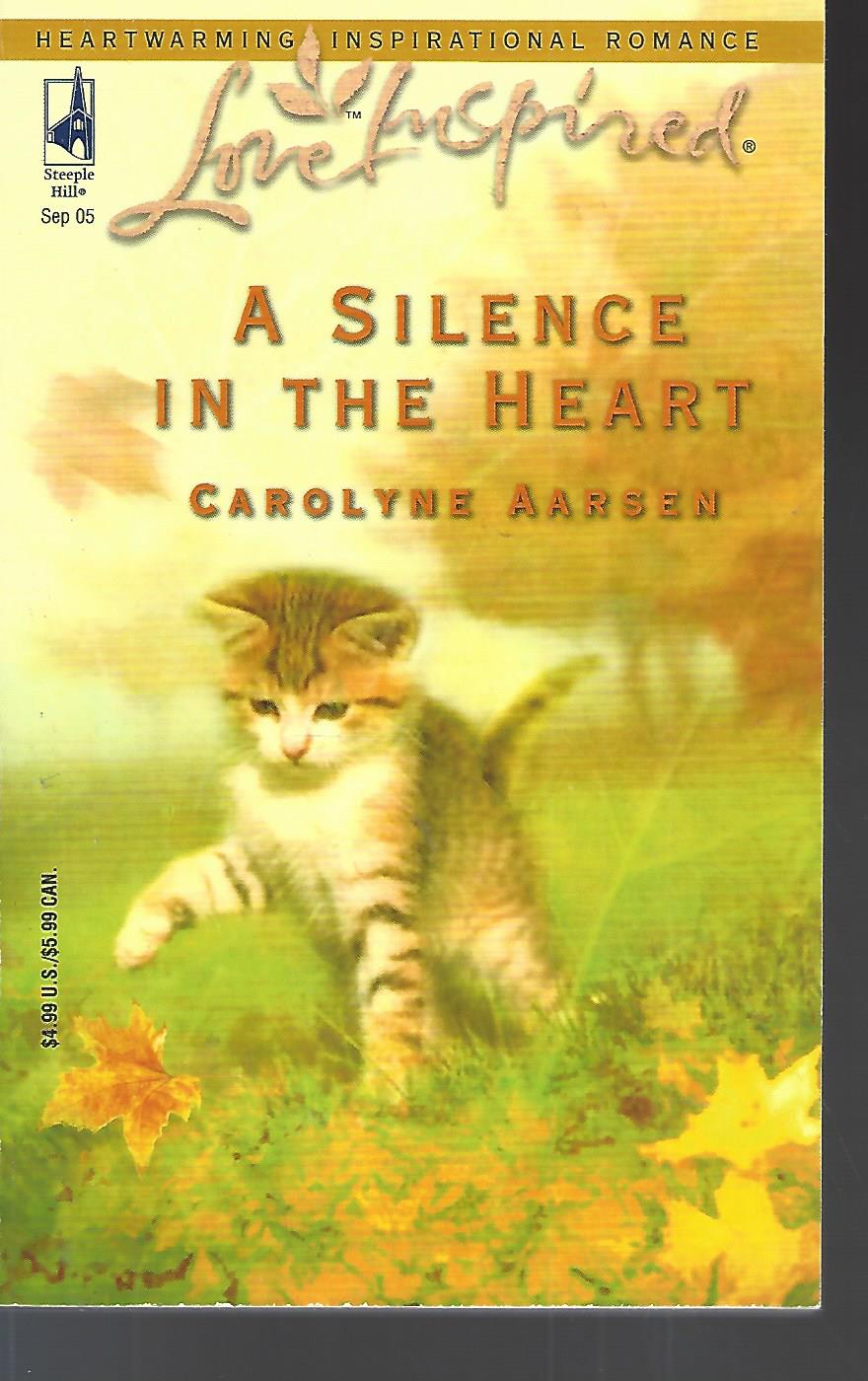 A Silence in the Heart (Love Inspired #317) - Aarsen, Carolyne