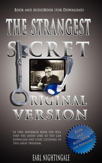 Earl Nightingale's the Strangest Secret - Book and Audiobook (for Download) - Earl Nightingale
