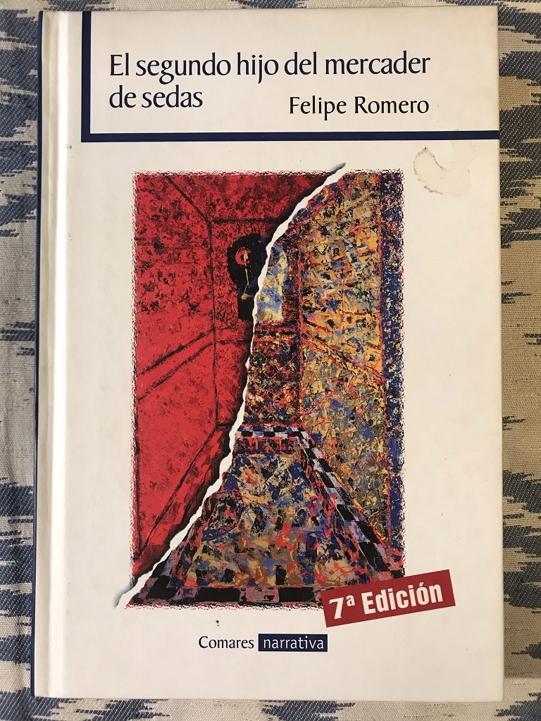 El Segundo Hijo Del Mercader De Sedas - Felipe Romero