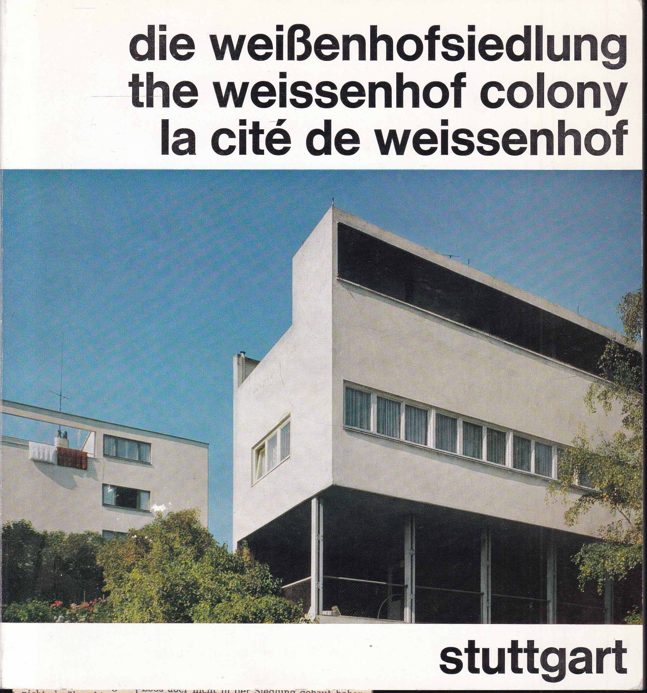 Die Weißenhofsiedlung Stuttgart / The Weissenhof colony Stuttgart / la cite de weissenhof - Joedicke, Jürgen / Christian Plath