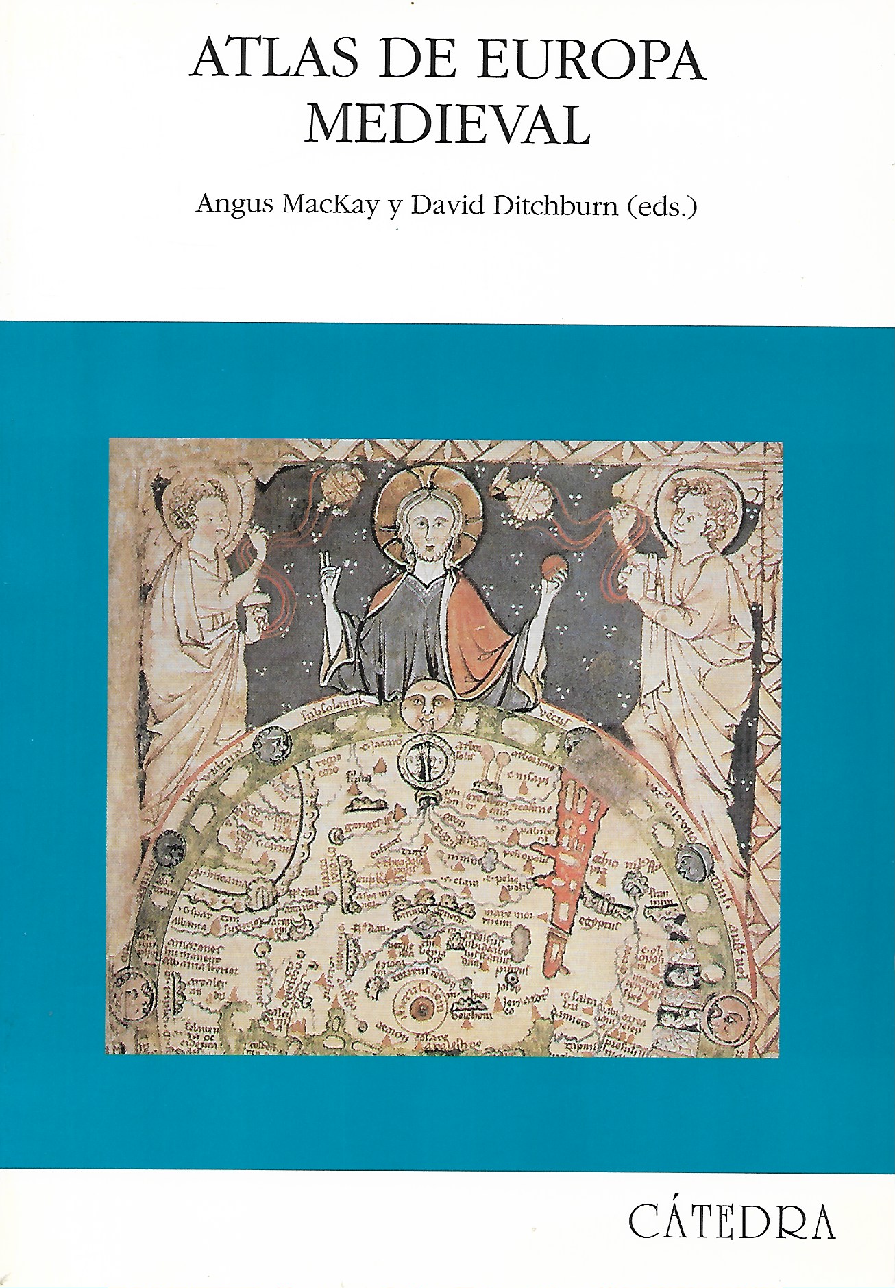 ATLAS DE EUROPA MEDIEVAL - Angus MacKay Y David Ditchburn (Eds:)