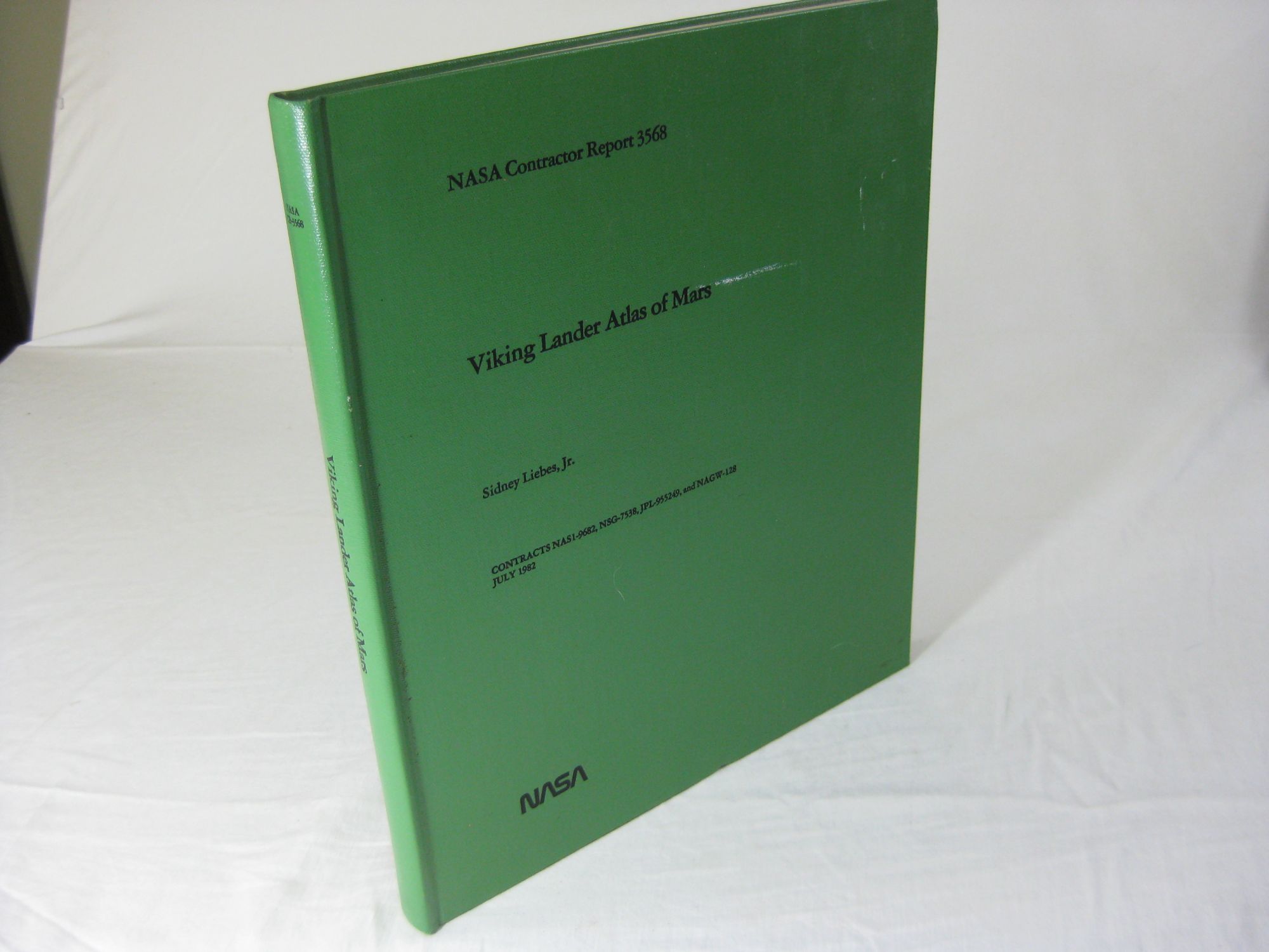 NASA Contractor Report 3568: VIKING LANDER ATLAS OF MARS Liebes, Jr., Sidney [Near Fine] [Hardcover]