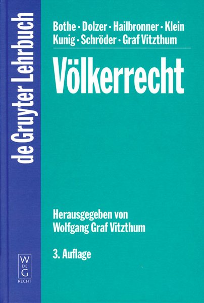 Völkerrecht. (=De-Gruyter-Lehrbuch). - Vitzthum, Wolfgang Graf (Hrsg.)