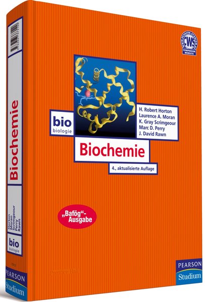 Biochemie - Bafög-Ausgabe (Pearson Studium - Biologie) - Horton, H. Robert, Laurence A. Moran und K. Gray Scrimgeour