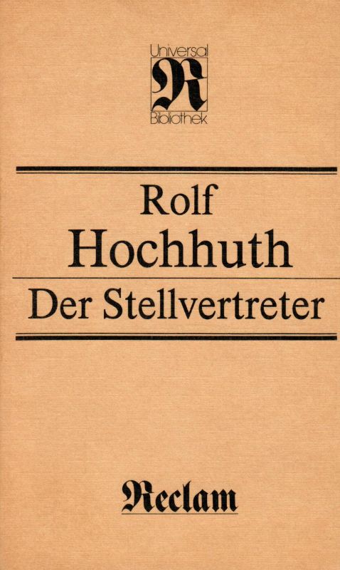 Der Stellvertreter Ein christliches Trauerspiel Reclams Universal-Bibliothek Band 637 Belletristik - Hochhuth, Rolf