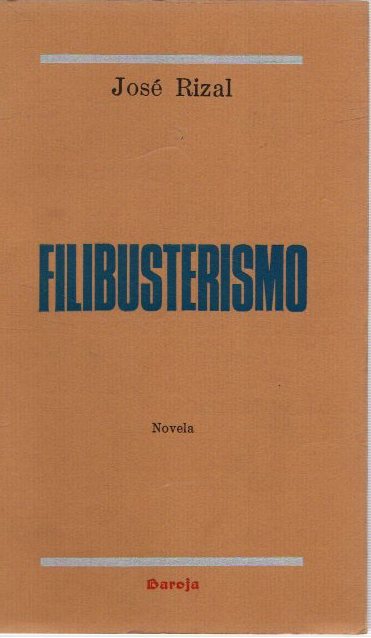 Filibusterismo . - Rizal y Alonso, José