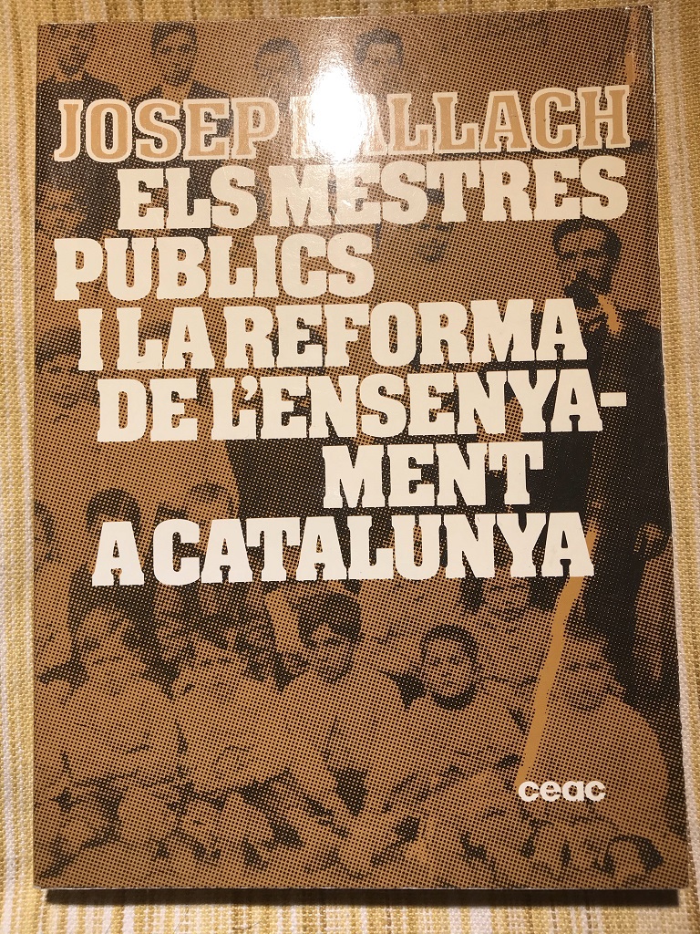 Els mestres publics i la reforma de l'ensenyament a Catalunya (1901-1908) - Pallach, Josep