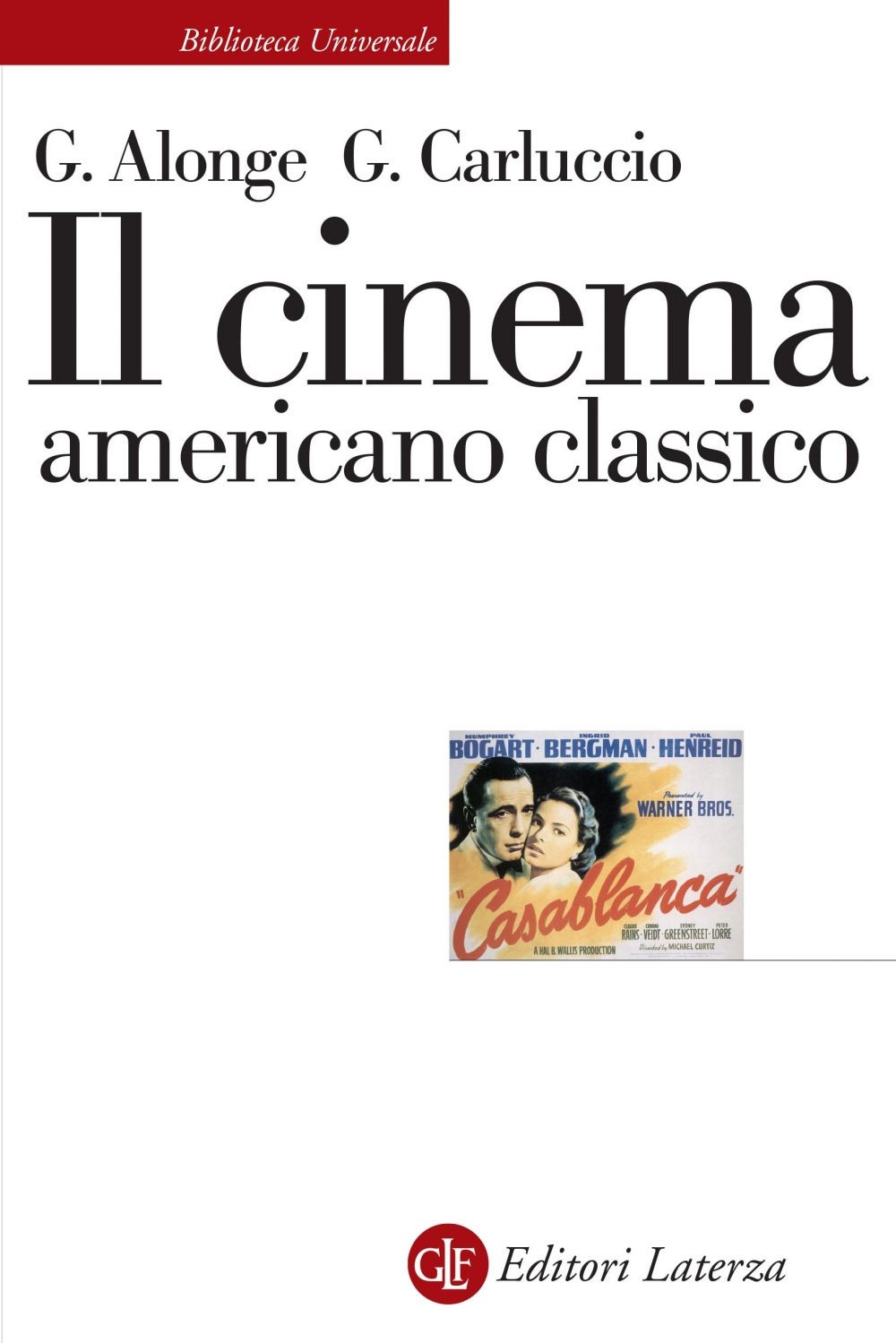 Il Cinema americano classico - Alonge, Giaime Carluccio, Giulia