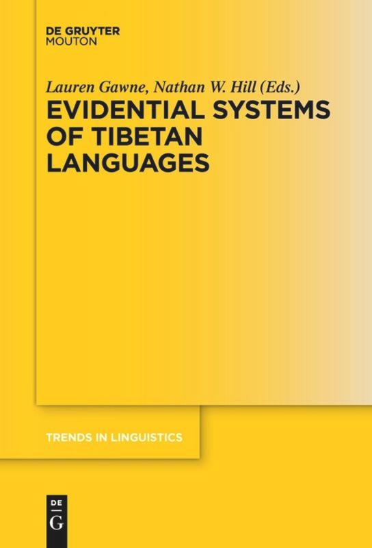 Evidential Systems of Tibetan Languages - Gawne, Lauren; Hill, Nathan W.