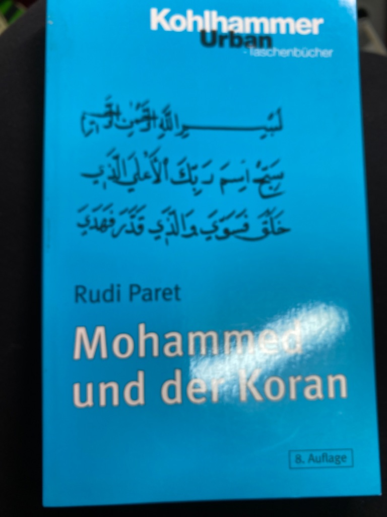 Urban Taschenbücher, Bd.32, Mohammed und der Koran - Paret, Rudi