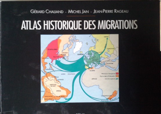 Atlas Historique Des Migrations (Livre Illustré) - Chaliand, Rageau und Michel Jan