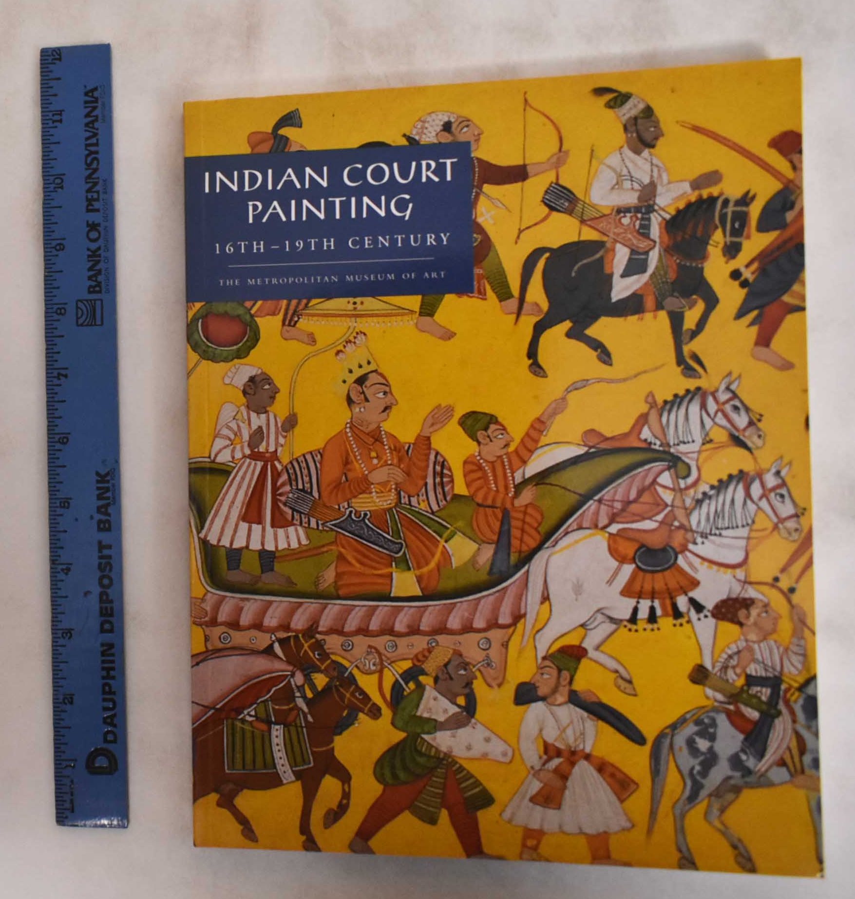 Indian Court Painting: 16th-19th Century - Kossak, Steven