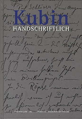 Kubin handschriftlich : [anlässlich der Ausstellung 