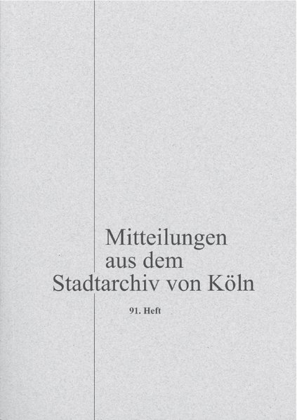 Kölner Geistliche im Mittelalter: Männer (Mitteilungen aus dem Stadtarchiv von Köln) - Klaus Militzer