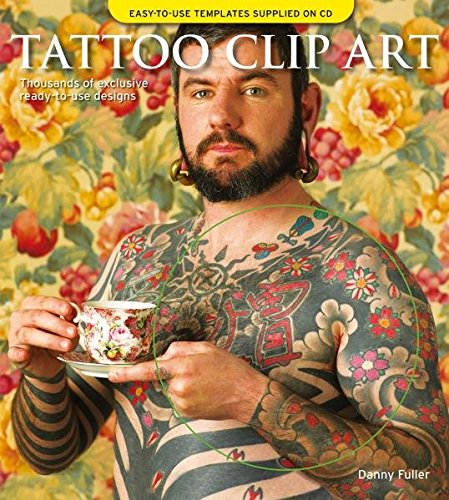Tattoo Clip Art : Thousands of ready-to-use designs on CD. - Fuller, Danny