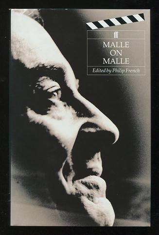MALLE ON MALLE Edited by Philip French SIGNED BY BOTH by Louis Malle on  Bert Babcock - Bookseller, LLC