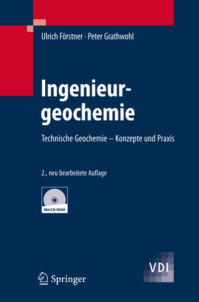 Ingenieurgeochemie : Technische Geochemie - Konzepte und Praxis - Peter Grathwohl