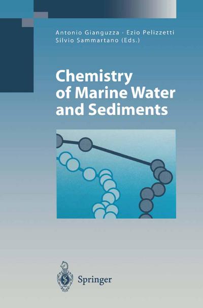 Chemistry of Marine Water and Sediments - Antonio Gianguzza